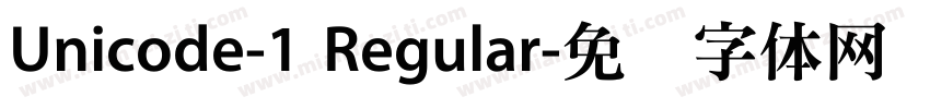 Unicode-1 Regular字体转换